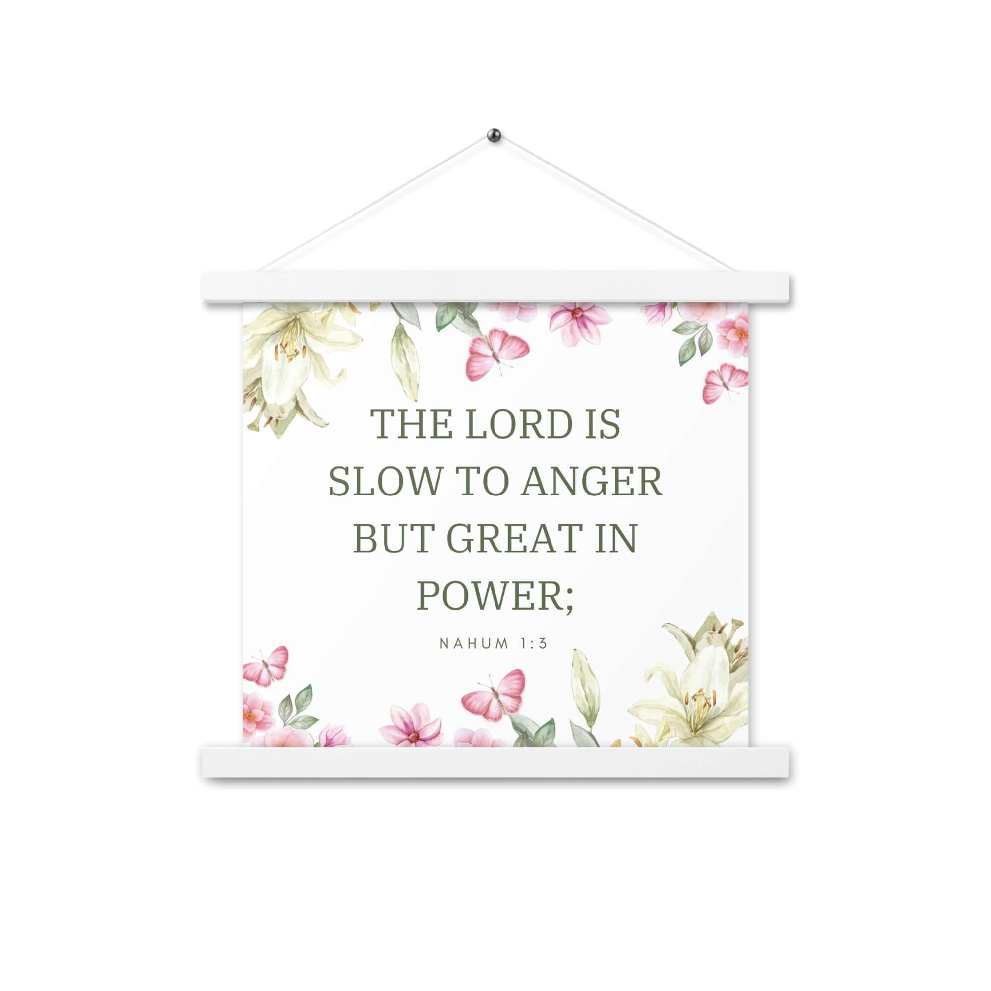 Nahum 1:3 Bible Verse, slow to anger Enhanced Matte Paper Poster With Hanger