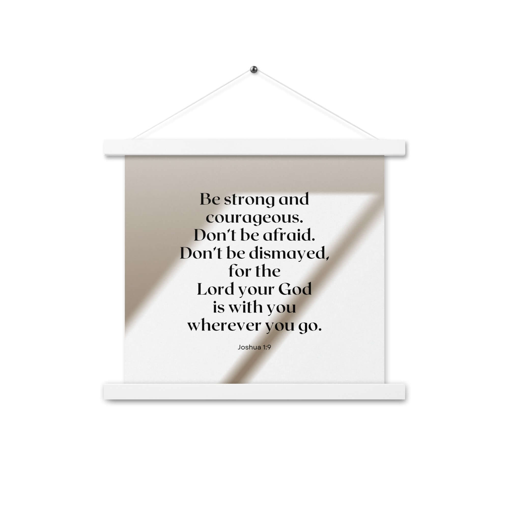 Joshua 1:9 Bible Verse, for the Lord Enhanced Matte Paper Poster With Hanger