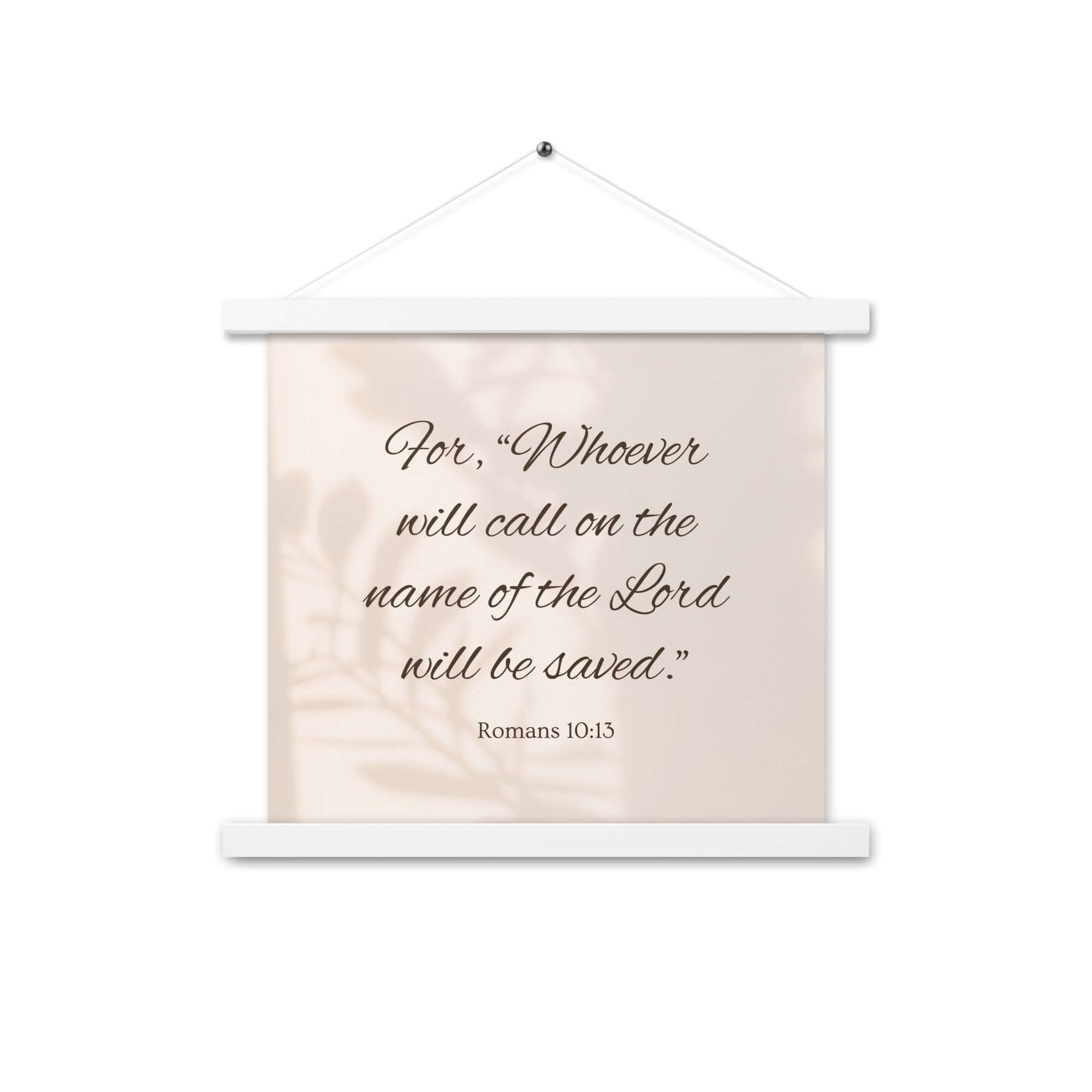 Romans 10:13 Bible Verse, Whoever Enhanced Matte Paper Poster With Hanger