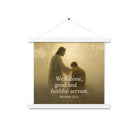Matthew 25:21 Bible Verse Well Done Enhanced Matte Paper Poster With Hanger White 14″×14″