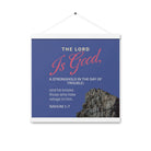 Nahum 1:7 - Bible Verse, The LORD is good Enhanced Matte Paper Poster With Hanger