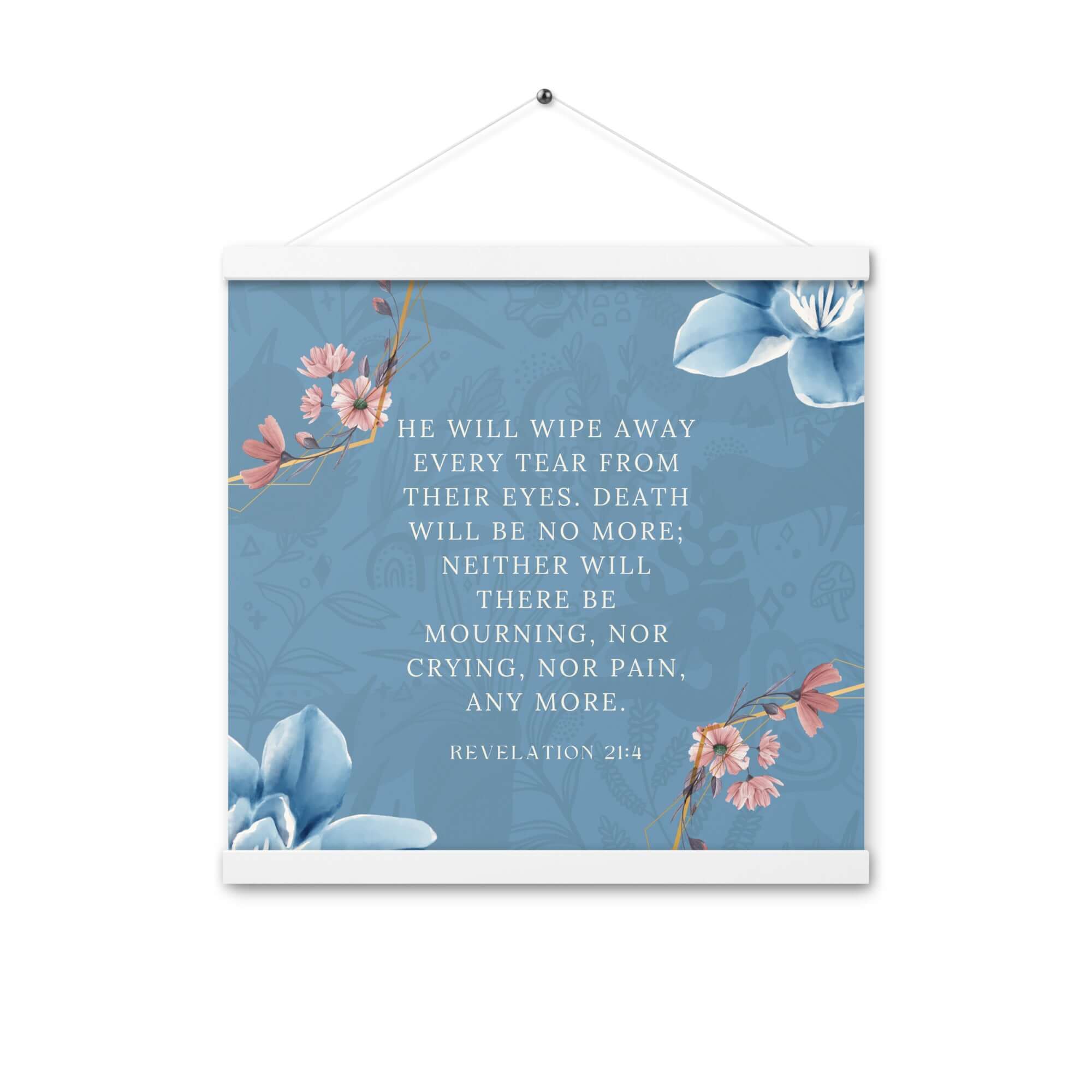 Revelation 21:4 Bible Verse, every tear Enhanced Matte Paper Poster With Hanger