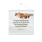 1 Chronicles 16:34 Bible Verse, give thanks Enhanced Matte Paper Poster With Hanger