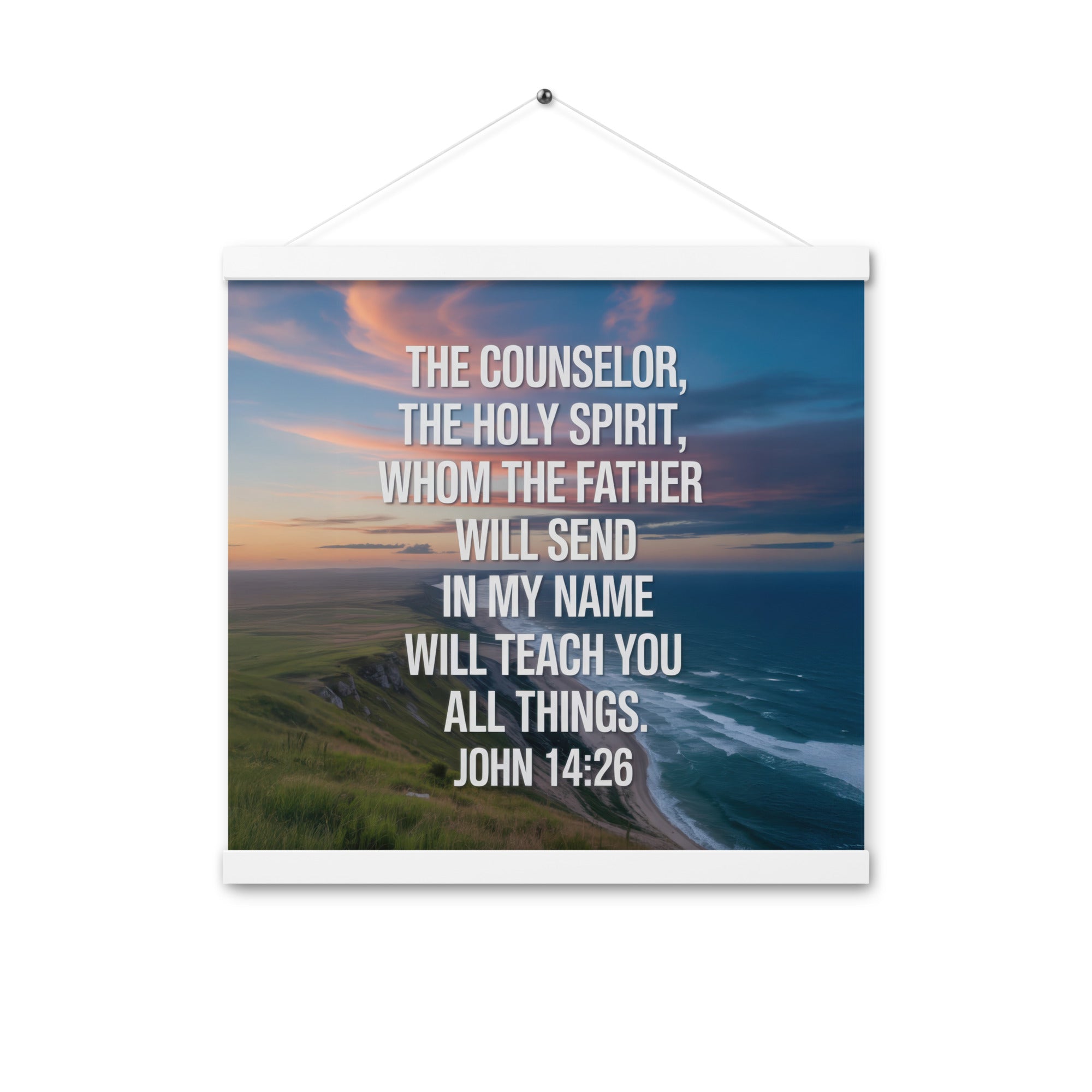 John 14:26 Bible Verse will teach Enhanced Matte Paper Poster With Hanger White 16″×16″