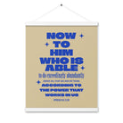 Eph 3:20 - Bible Verse, power in us Enhanced Matte Paper Poster With Hanger