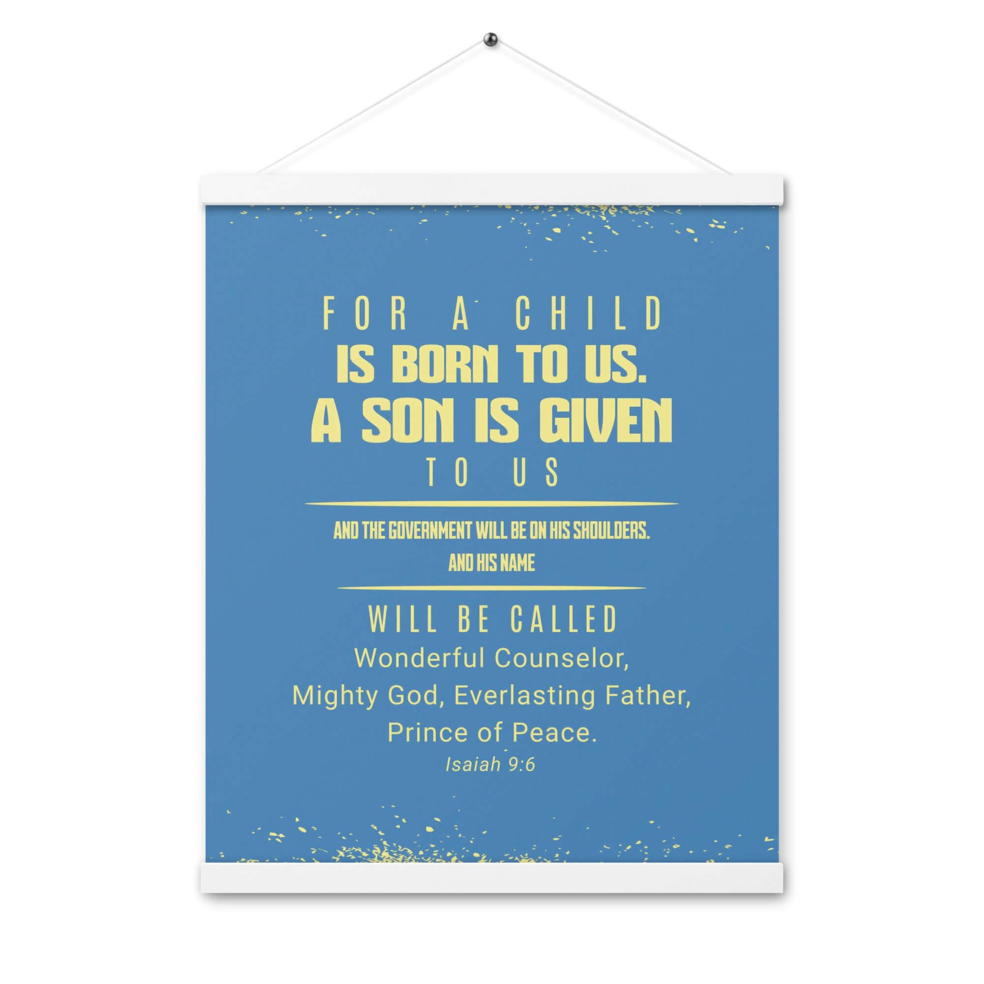 Isaiah 9:6 - Bible Verse, Mighty God Enhanced Matte Paper Poster With Hanger