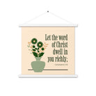 Col 3:16 - Bible Verse, word of Christ Enhanced Matte Paper Poster With Hanger