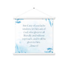 James 1:5 Bible Verse, lacks wisdom Enhanced Matte Paper Poster With Hanger