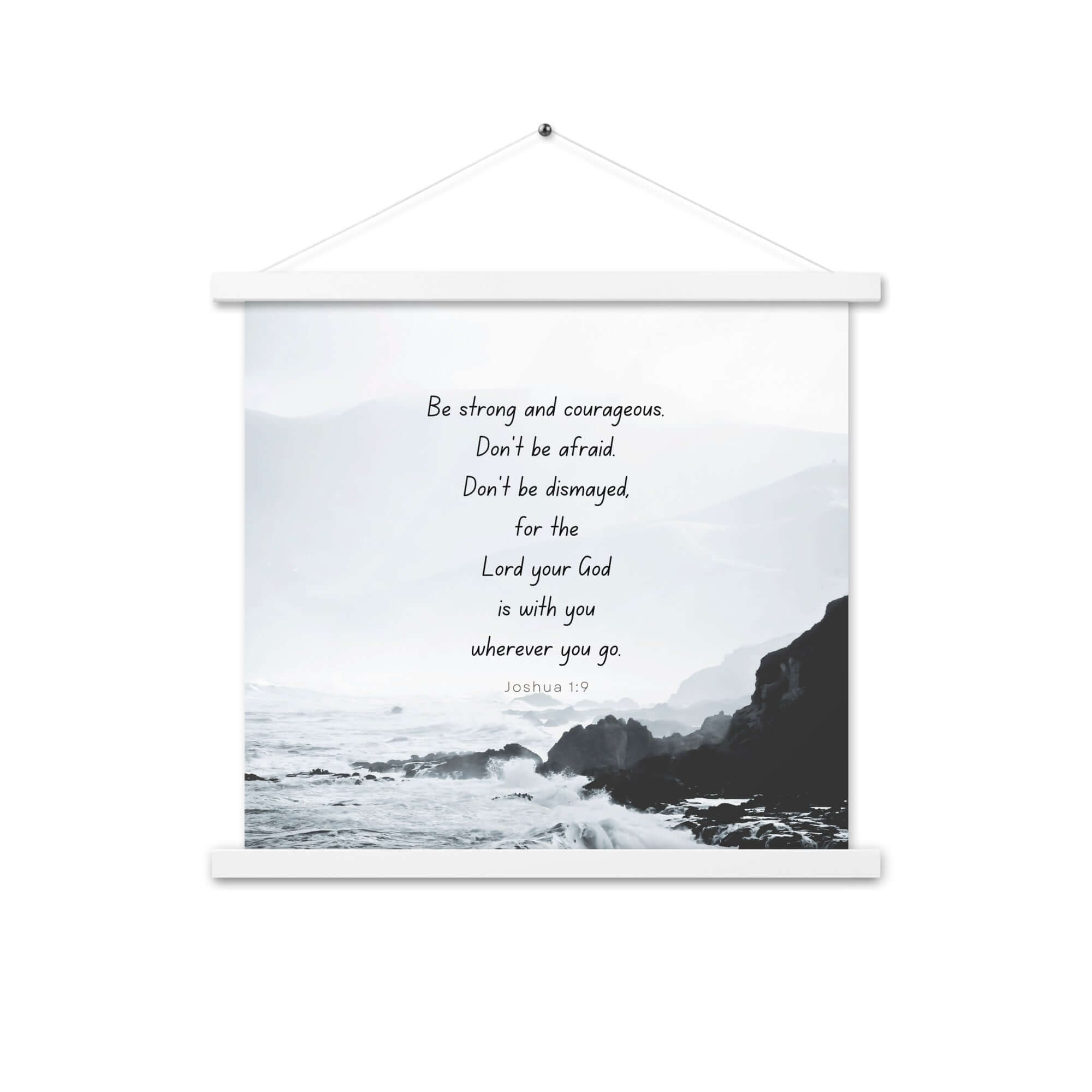 Joshua 1:9 Bible Verse, Do not be afraid Enhanced Matte Paper Poster With Hanger