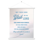 Isaiah 40:31 - Bible Verse, Wings like Eagles Hanger Poster