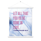 1 Cor 16:14 - Bible Verse, Do it in Love Hanger Poster