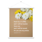 Jer 17:14 - Bible Verse, Heal me, O LORD Enhanced Matte Paper Poster With Hanger