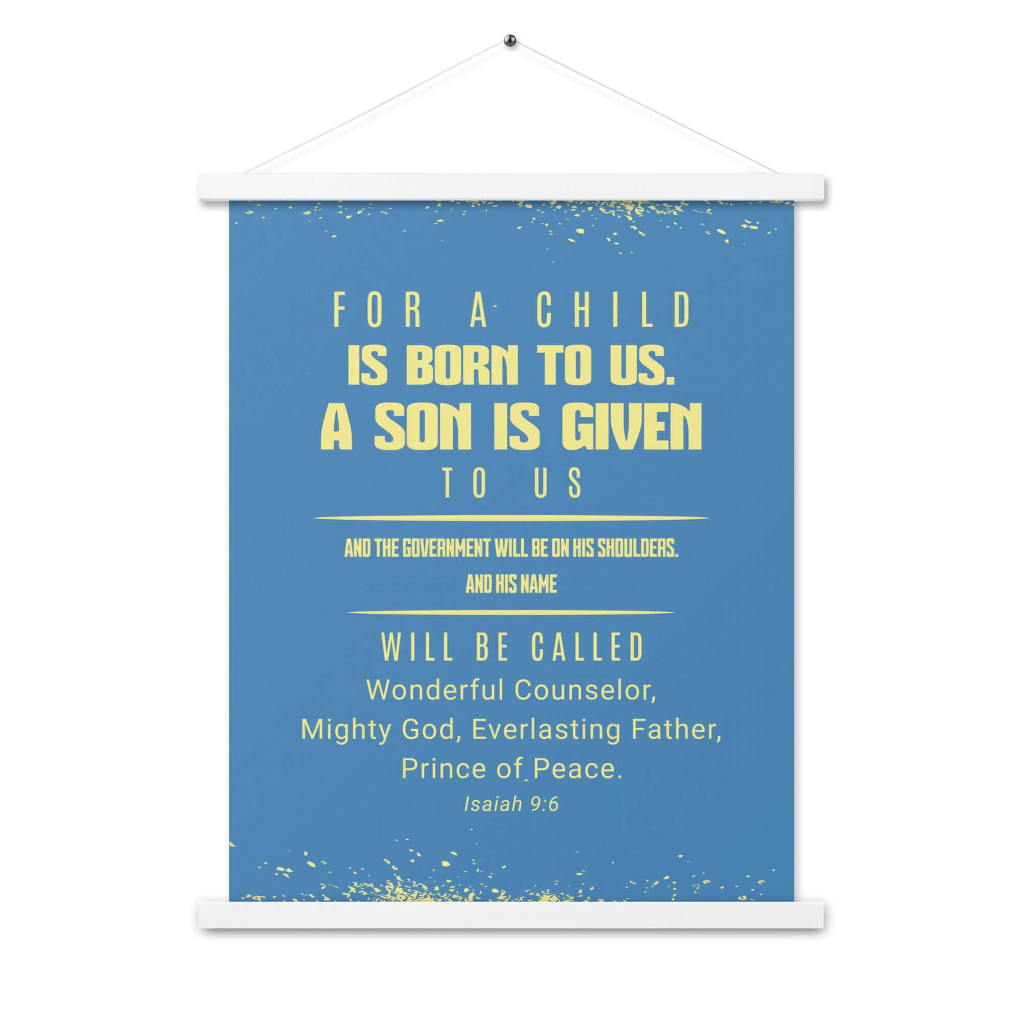 Isaiah 9:6 - Bible Verse, Mighty God Enhanced Matte Paper Poster With Hanger