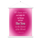 1 John 4:14 - Bible Verse, that the Father Enhanced Matte Paper Poster With Hanger