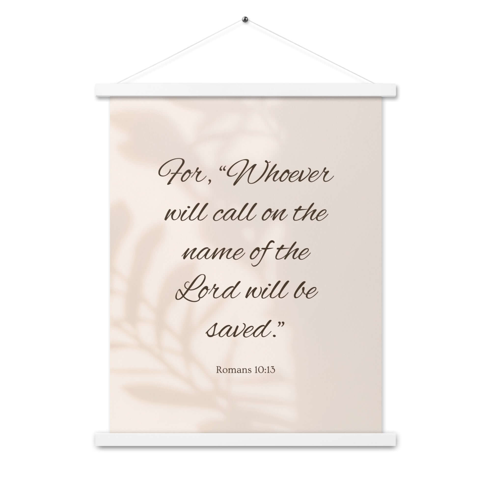 Romans 10:13 Bible Verse, Whoever Enhanced Matte Paper Poster With Hanger