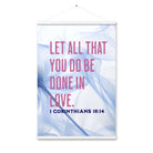 1 Cor 16:14 - Bible Verse, Do it in Love Hanger Poster