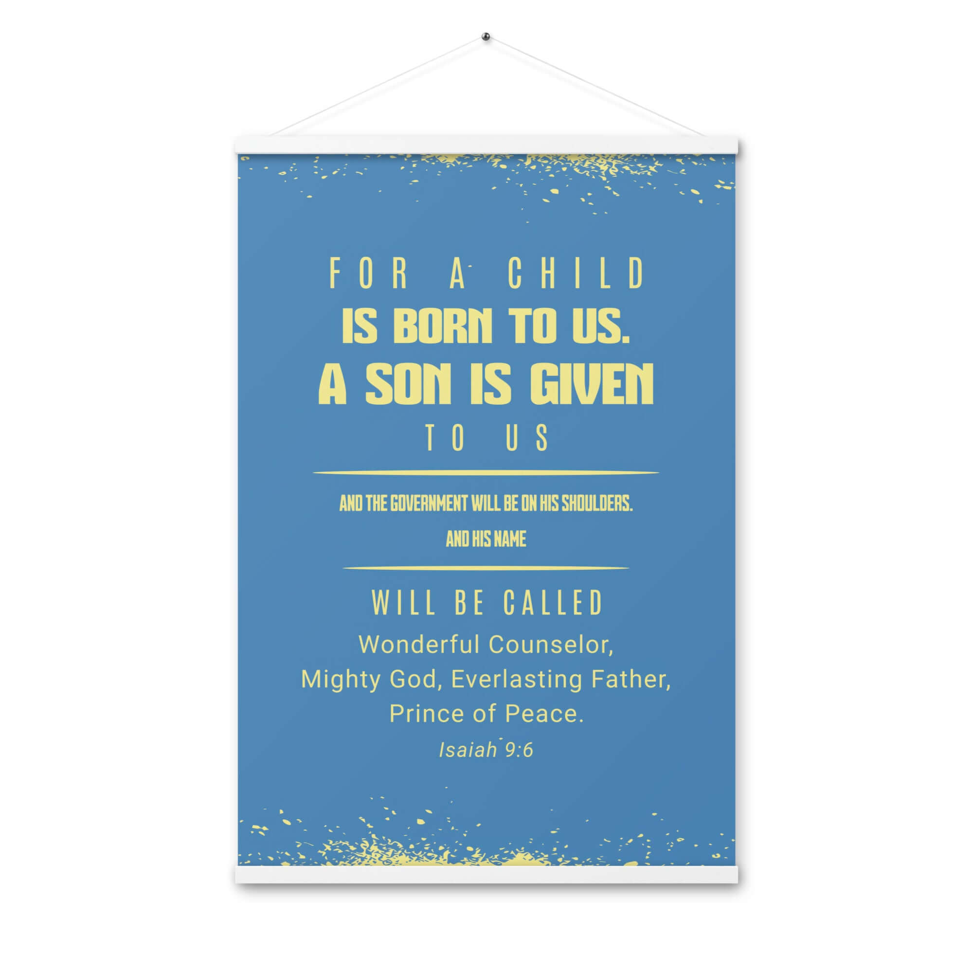 Isaiah 9:6 - Bible Verse, Mighty God Enhanced Matte Paper Poster With Hanger