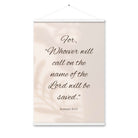 Romans 10:13 Bible Verse, Whoever Enhanced Matte Paper Poster With Hanger