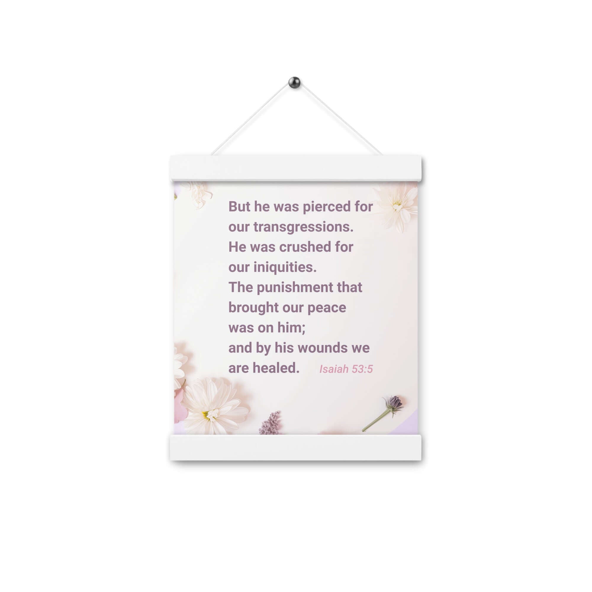 Isaiah 53:5 - Bible Verse, by his wounds Enhanced Matte Paper Poster With Hanger