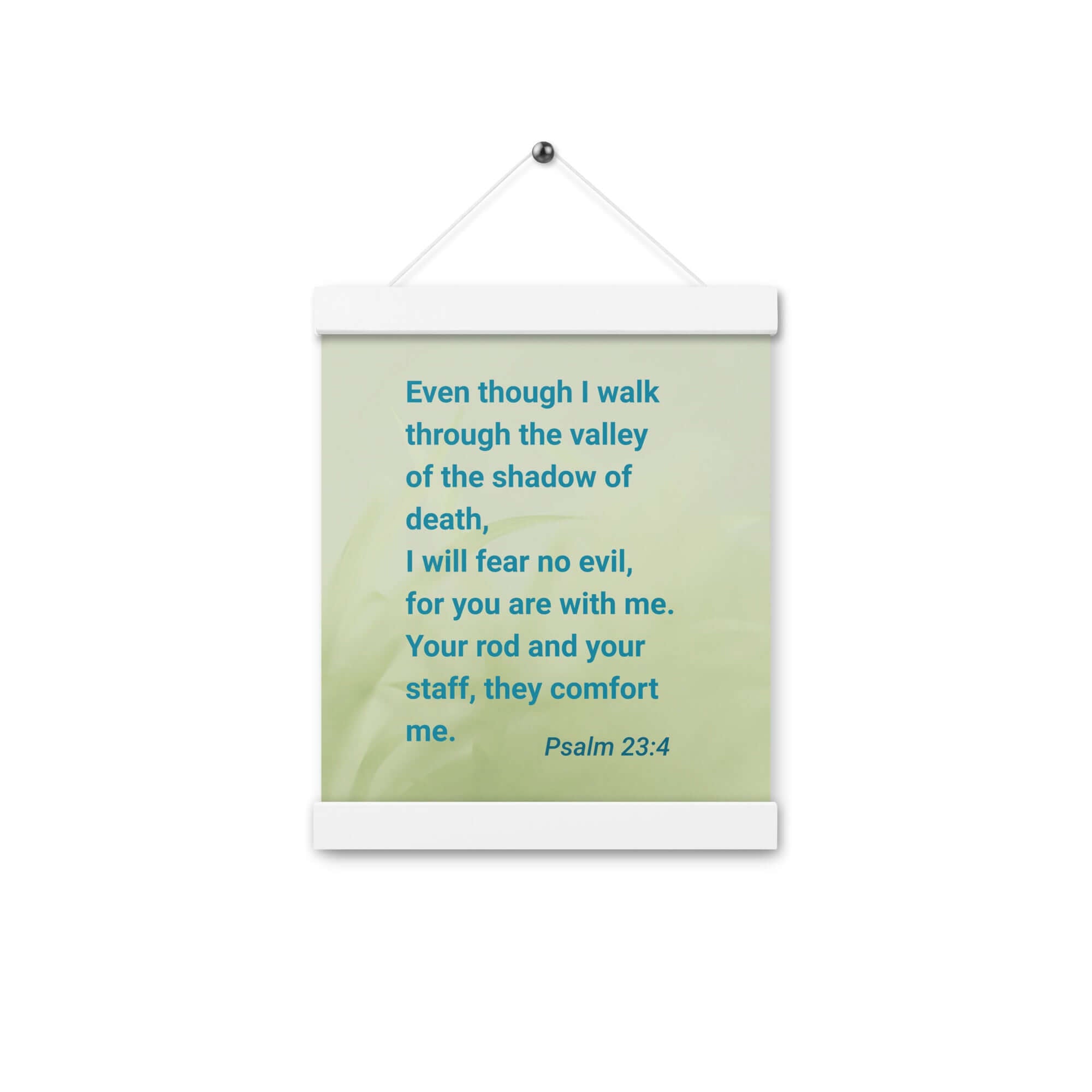 Psalm 23:4 - Bible Verse, fear no evil Enhanced Matte Paper Poster With Hanger