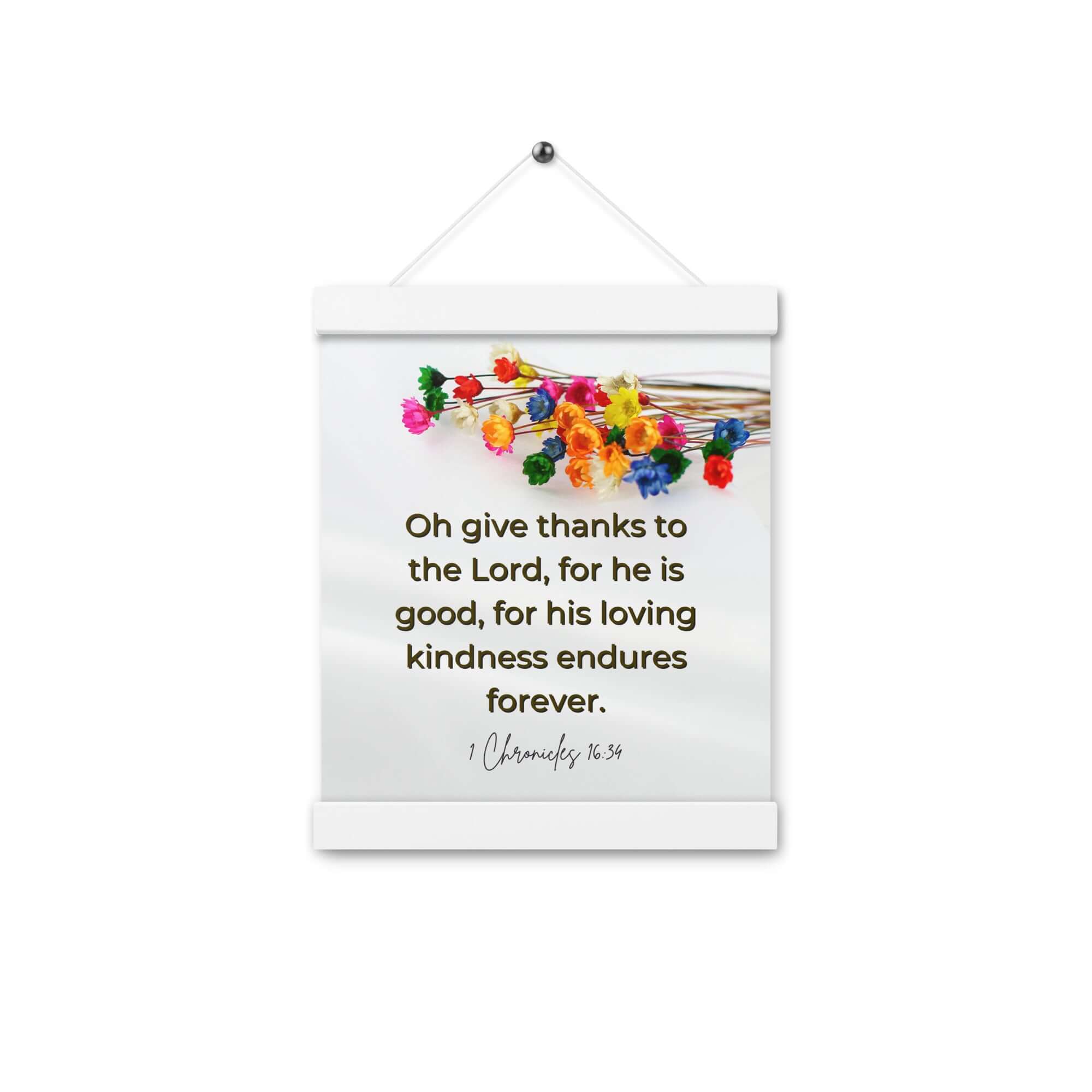 1 Chronicles 16:34 Bible Verse, give thanks Enhanced Matte Paper Poster With Hanger