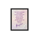 Psalm 28:7 - Bible Verse, I will praise Him Framed Canvas