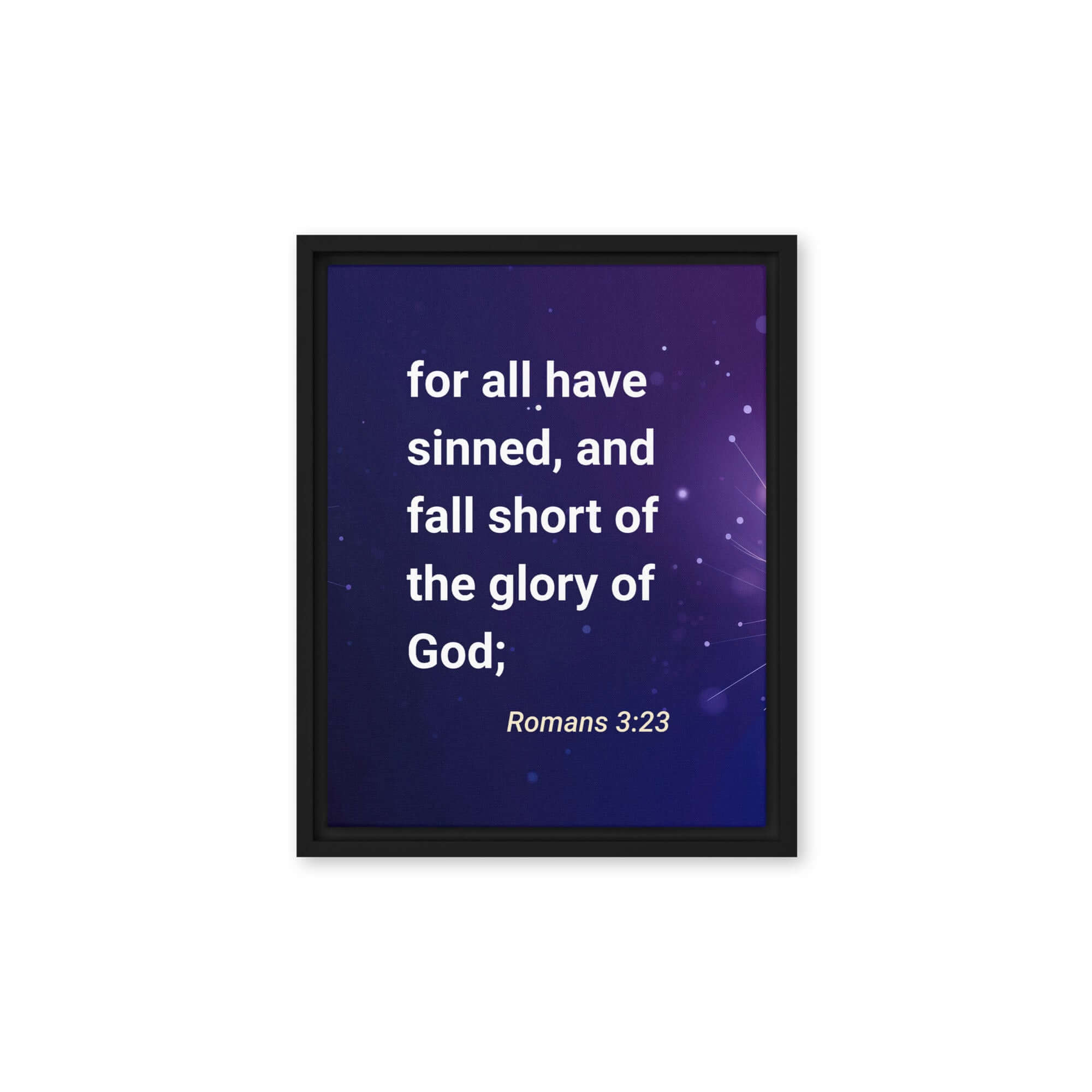 Romans 3:23 - Bible Verse, all have sinned Framed Canvas