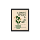 Col 3:16 - Bible Verse, word of Christ Framed Canvas