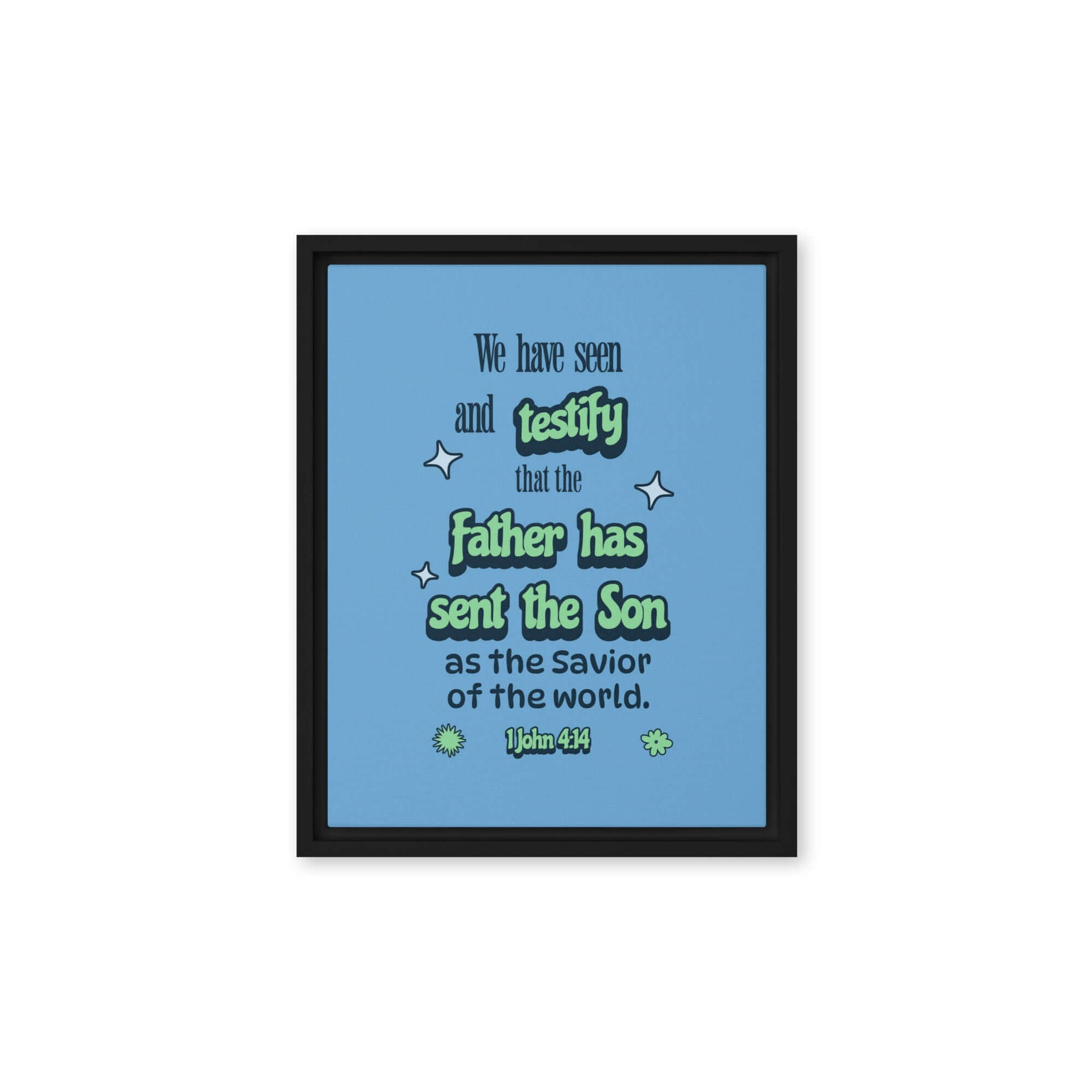 1 John 4:14 - Bible Verse, sent the Son Framed Canvas