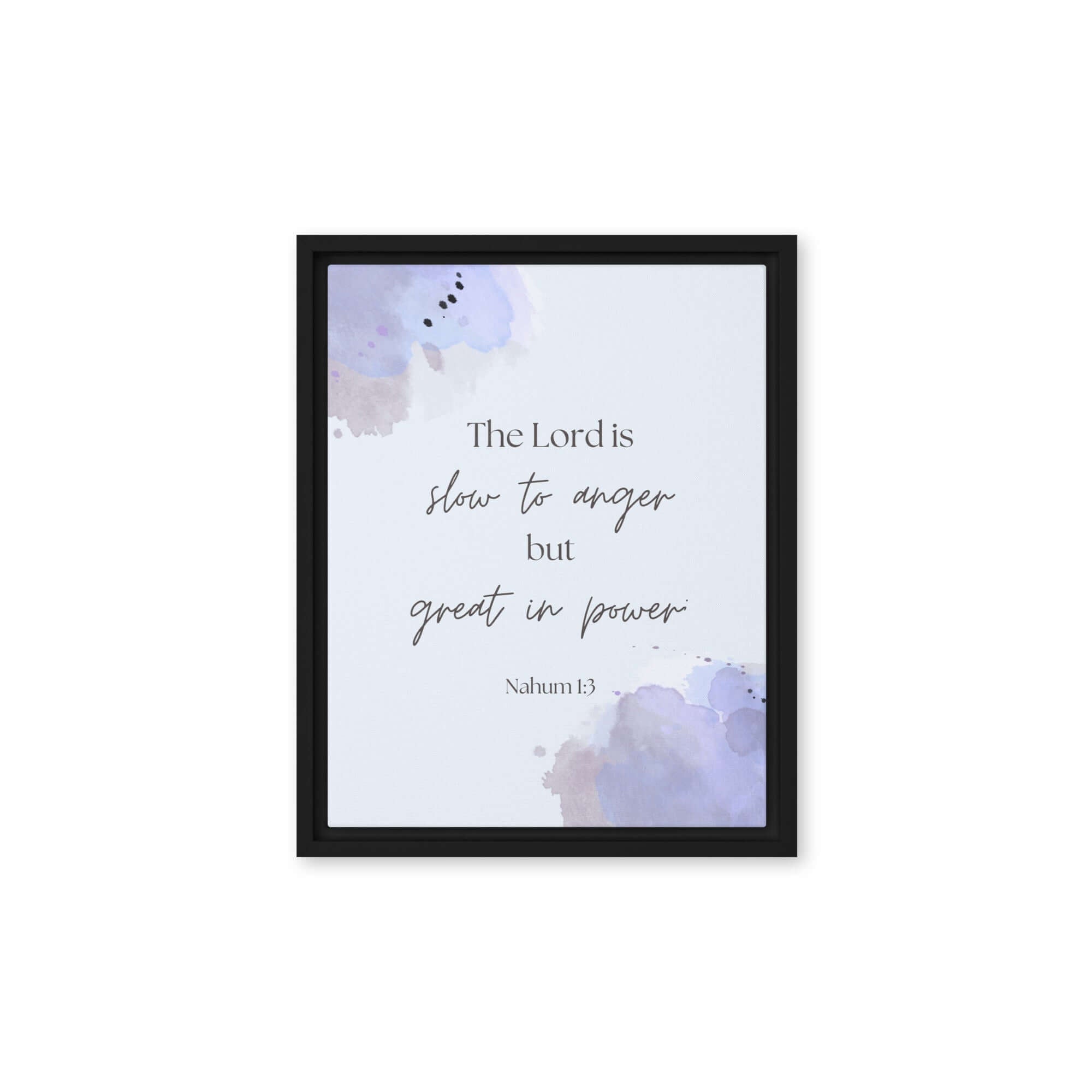 Nahum 1:3 Bible Verse, great in power Framed Canvas