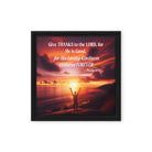 Psalm 107:1 - Bible Verse, Give Thanks to the Lord Framed Canvas
