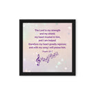 Psalm 28:7 - Bible Verse, I will praise Him Framed Canvas