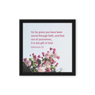 Eph 2:8 - Bible Verse, saved through faith Framed Canvas