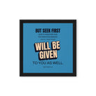 Matt 6:33 - Bible Verse, seek first God’s Kingdom Framed Canvas