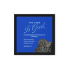 Nahum 1:7 - Bible Verse, The LORD is a stronghold Framed Canvas