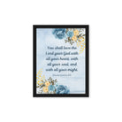 Deuteronomy 6:5 Bible Verse, You shall love Framed Canvas