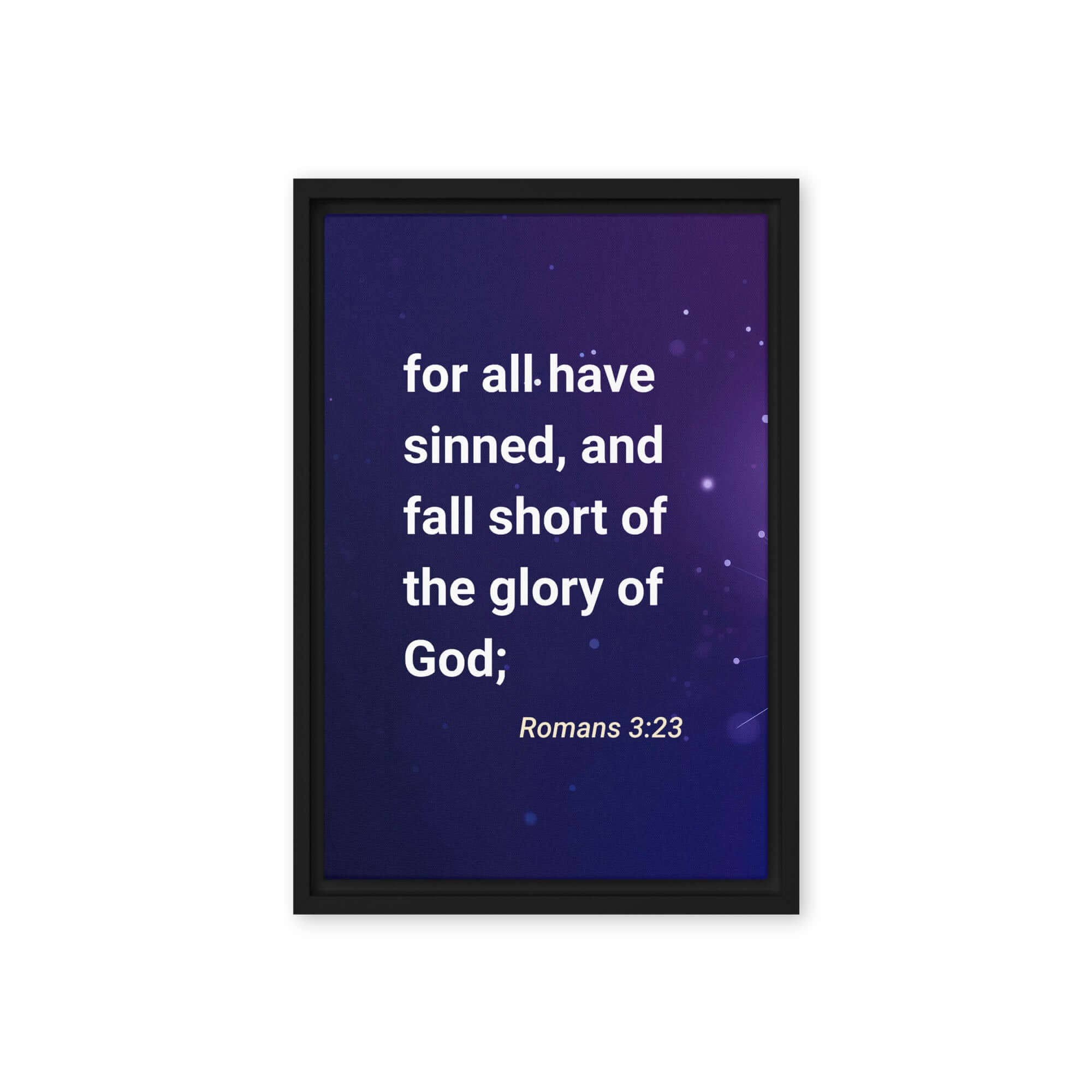 Romans 3:23 - Bible Verse, all have sinned Framed Canvas