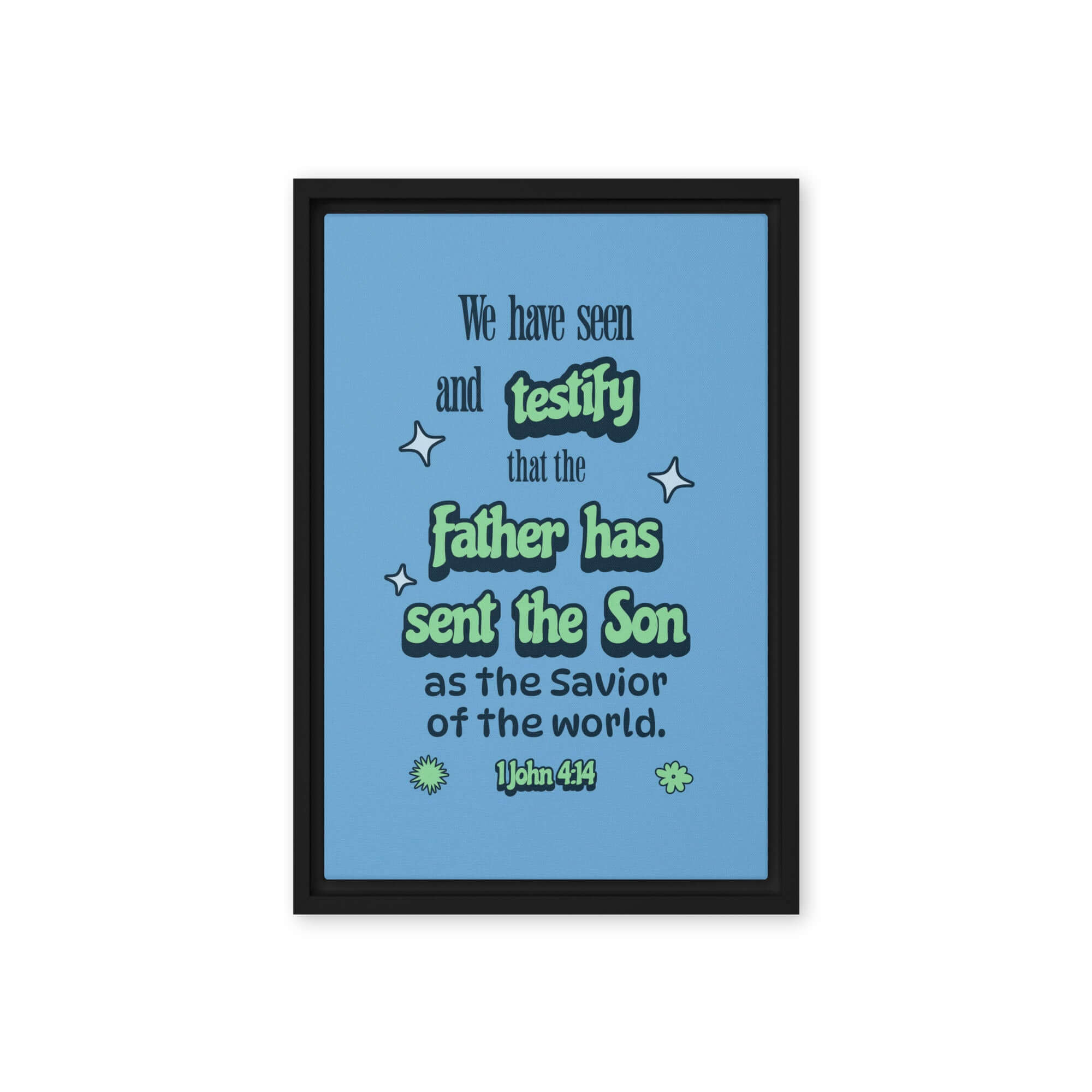 1 John 4:14 - Bible Verse, sent the Son Framed Canvas