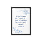 1 Chronicles 16:34 Bible Verse, to the Lord Framed Canvas