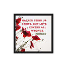 Prov 10:12 - Bible Verse, Love Covers All Framed Canvas