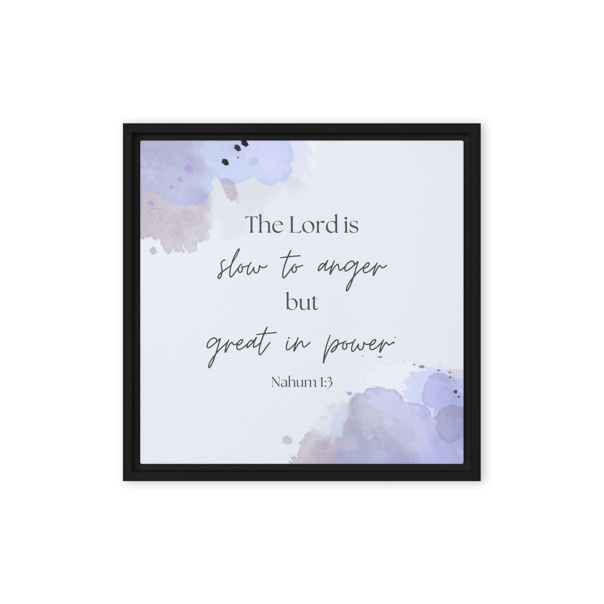 Nahum 1:3 Bible Verse, great in power Framed Canvas