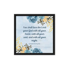 Deuteronomy 6:5 Bible Verse, You shall love Framed Canvas