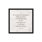 Joshua 1:9 Bible Verse, Be strong Framed Canvas