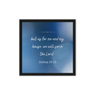 Joshua 24:15 Bible Verse, choose today Framed Canvas