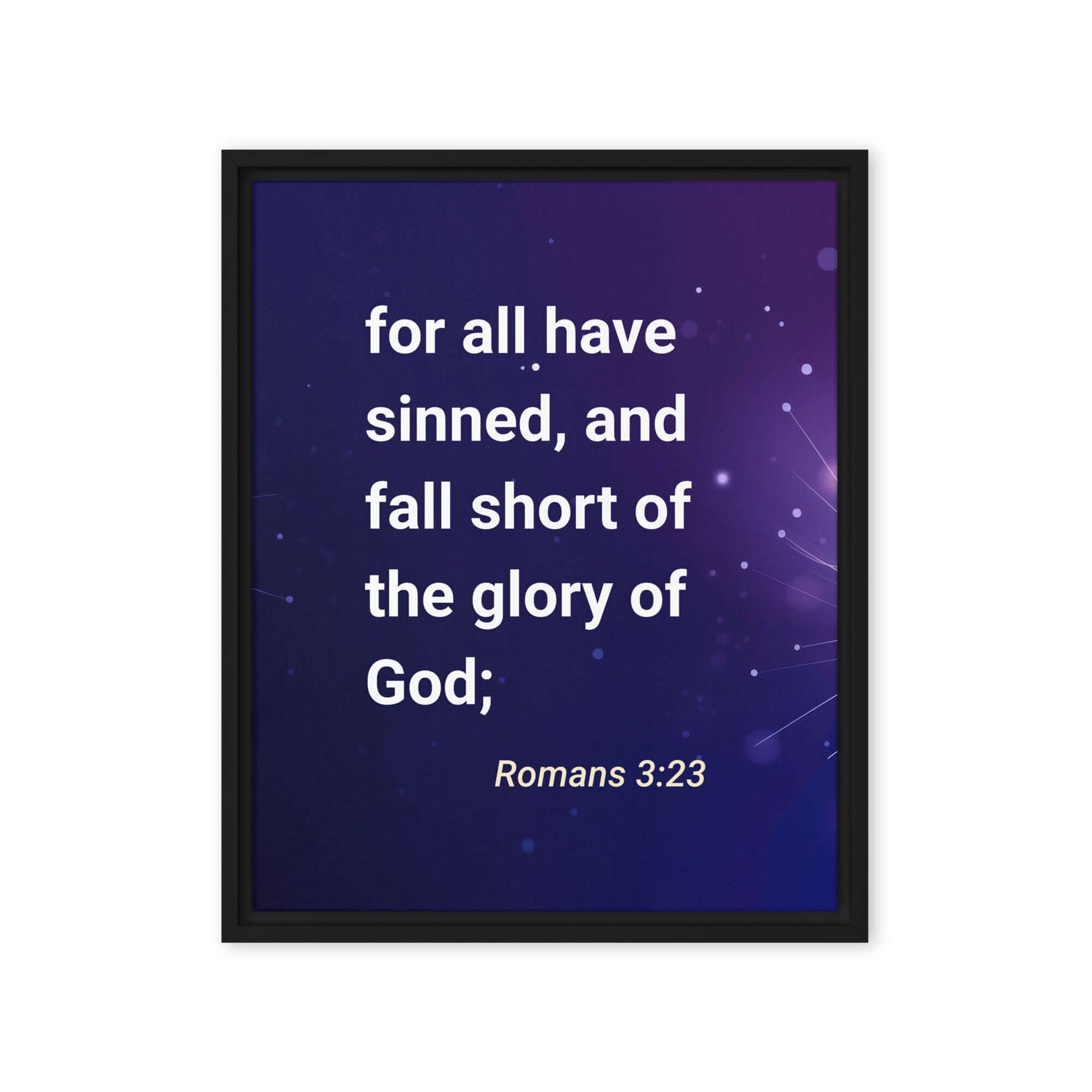 Romans 3:23 - Bible Verse, all have sinned Framed Canvas