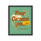 Eph 2:8 - Bible Verse, for by grace Framed Canvas