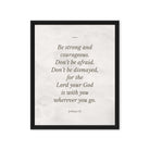 Joshua 1:9 Bible Verse, Be strong Framed Canvas