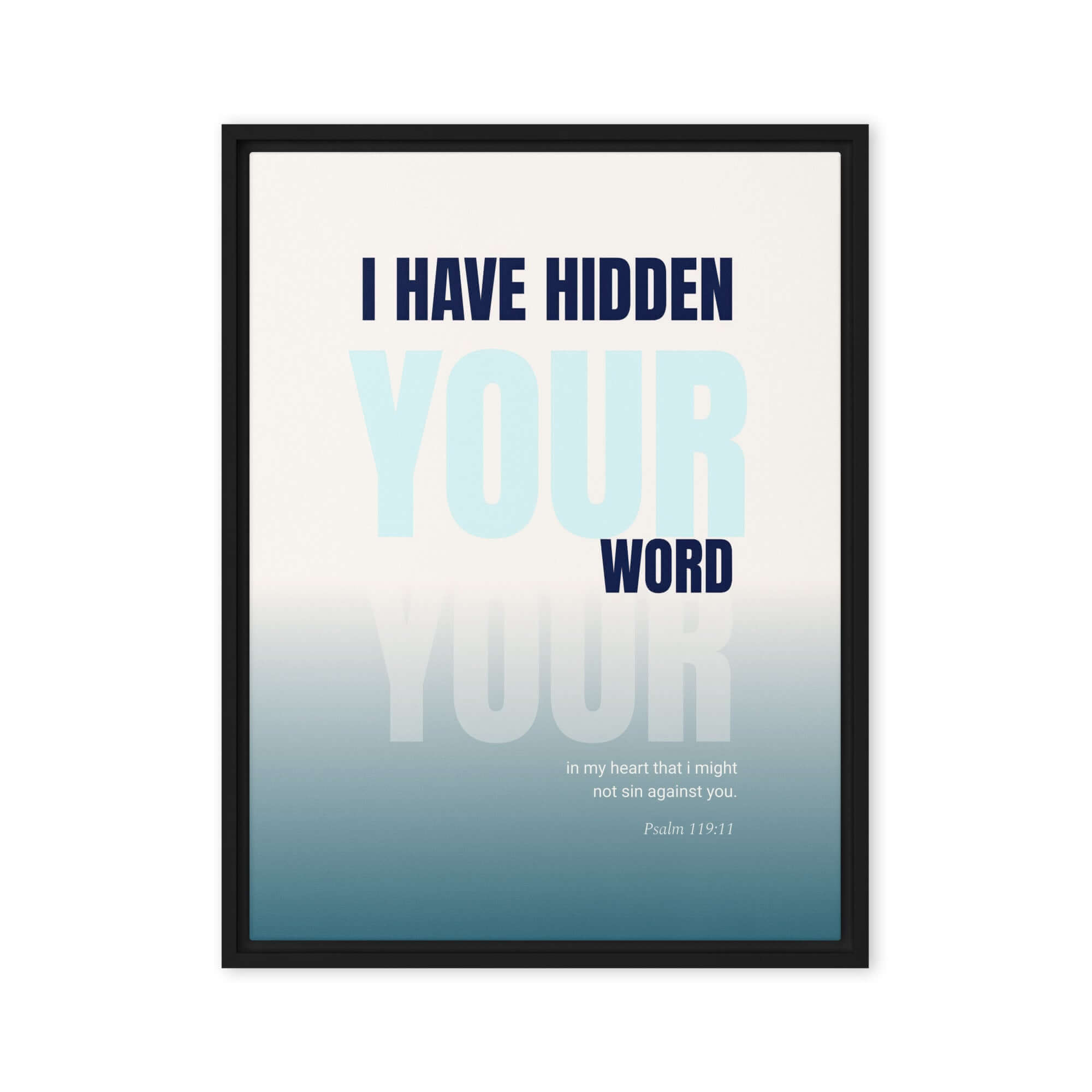 Psalm 119:11 - Bible Verse, hidden your word Framed Canvas