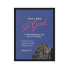 Nahum 1:7 - Bible Verse, The LORD is good Framed Canvas