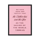 1 John 4:14 - Bible Verse, We have seen Framed Canvas